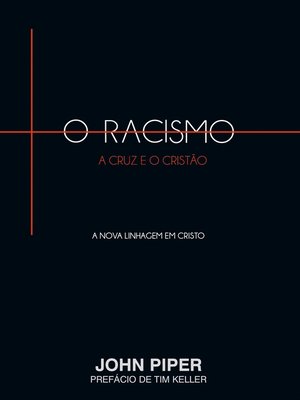 cover image of O racismo, a cruz e o cristão